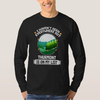 Thurmont Is On My List Nature Outdoor Trees Wild T-Shirt