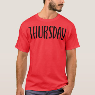 Thursday 1 T-Shirt