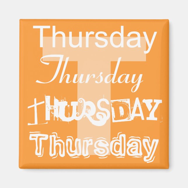 Thursday Business Day of the Week Magnet (Front)