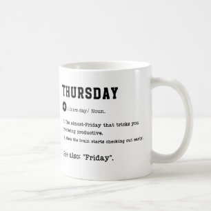 THURSDAY Mug – Sarcastic Dictionary-Style Cup