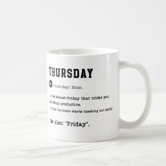 THURSDAY Mug – Sarcastic Dictionary-Style Cup