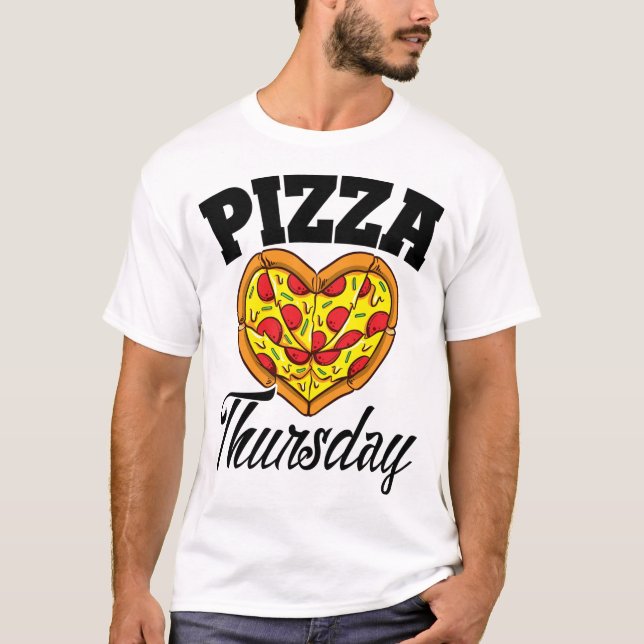 Thursday Pizza Night Funny Pizza Lover Fast Food  T-Shirt (Front)