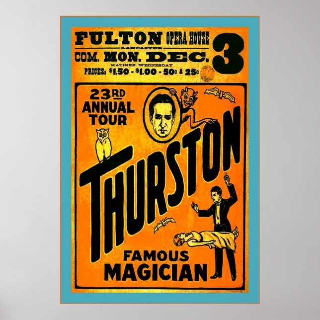 Thurston, Famous Magician ~ Vintage Magician Poster (Front)