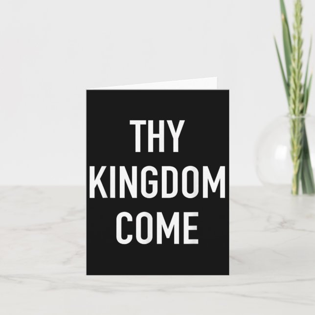 Thy Kingdom Come - Christian Life Bible Faith Quot Card (Front)