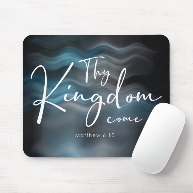 Thy Kingdom Come Modern Script Bible Verse Mouse Mat (With Mouse)