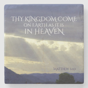 Thy Kingdom Come on Earth as in Heaven, Bible Stone Coaster