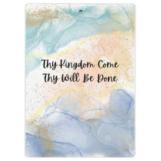 Thy Kingdom come Thy will be done Clipboard