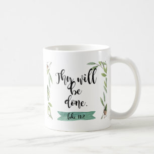 Thy will be done coffee mug