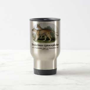 Thylacinus cynocephalus (Tasmanian tiger or wolf) Travel Mug