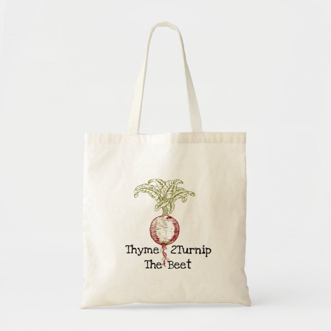 Thyme 2Turnip The Beet Tote Bag (Front)