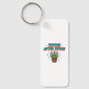 Thyme After Thyme Keychain