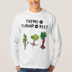 Thyme to Turnip the Beet Funny Gardener Vegan T-Shirt