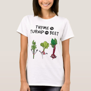 Thyme to Turnip the Beet Funny Gardener Vegan T-Shirt
