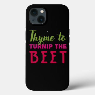 Thyme To Turnip the Beet Vegan iPhone 13 Case