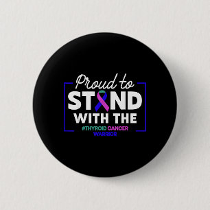 Thyroid Cancer Awareness Support Family 6 Cm Round Badge