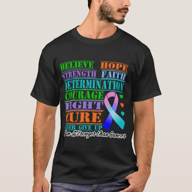 Thyroid Cancer Believe Strength Determination T-Shirt (Front)