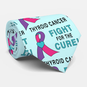Thyroid Cancer: Fight for the Cure! Tie