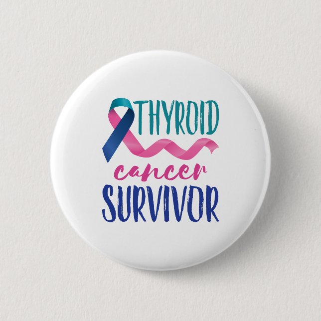Thyroid Cancer Survivor 6 Cm Round Badge (Front)