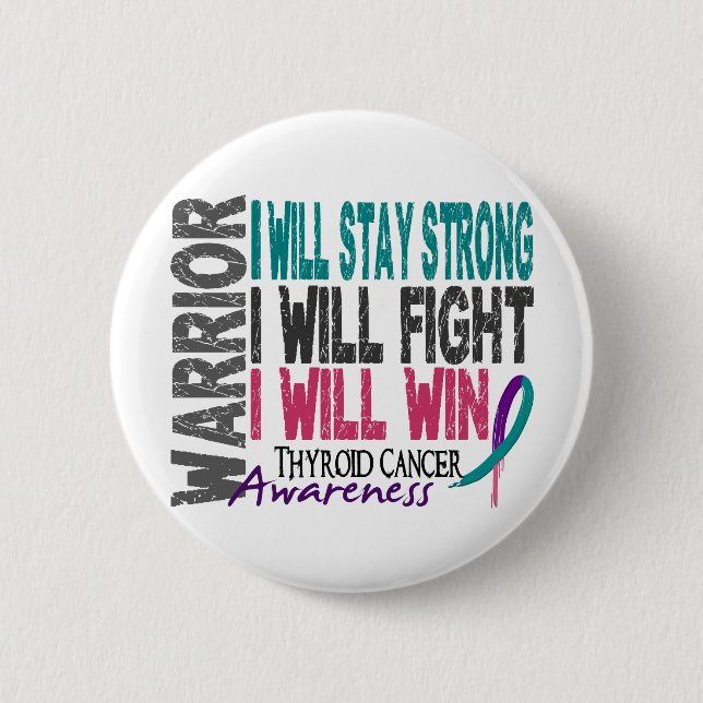 Thyroid Cancer Warrior 6 Cm Round Badge (Front)
