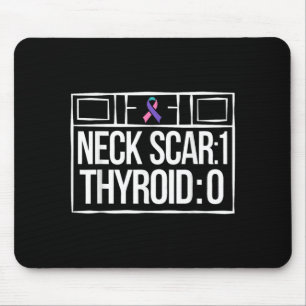 Thyroid Removal Survivor Beating Thyroid Mouse Mat