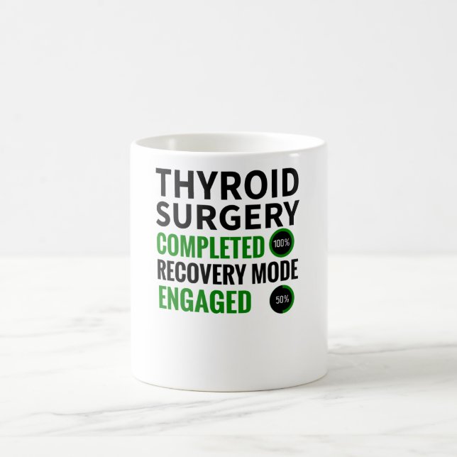 Thyroidectomy | Thyroid Surgery Recovery Gifts Coffee Mug (Center)