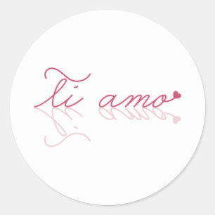 Ti amo (I love you) Italian Classic Round Sticker