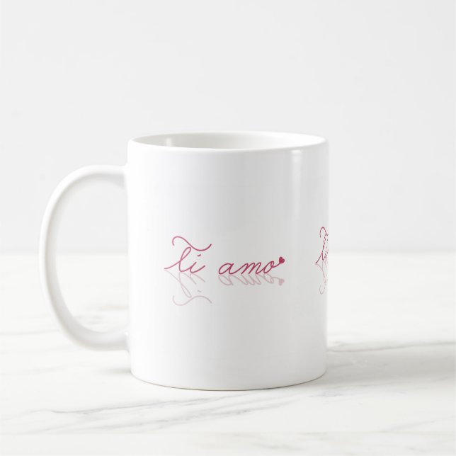 Ti amo (I love you) Italian Coffee Mug (Left)