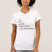 Tia, Aunt, Auntie themed Tshirt
