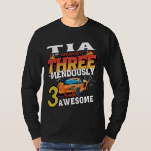 Tia Of The Three Years Old Birthday Boy Racing Car T-Shirt