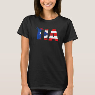 Tia Puerto Rico Flag Pride Mothers Day Puerto Rica T-Shirt