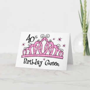 Tiara 40th Birthday Queen LT Card