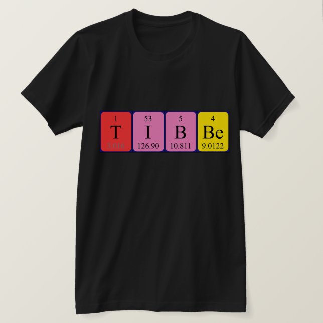 Tibbe periodic table name shirt (Design Front)