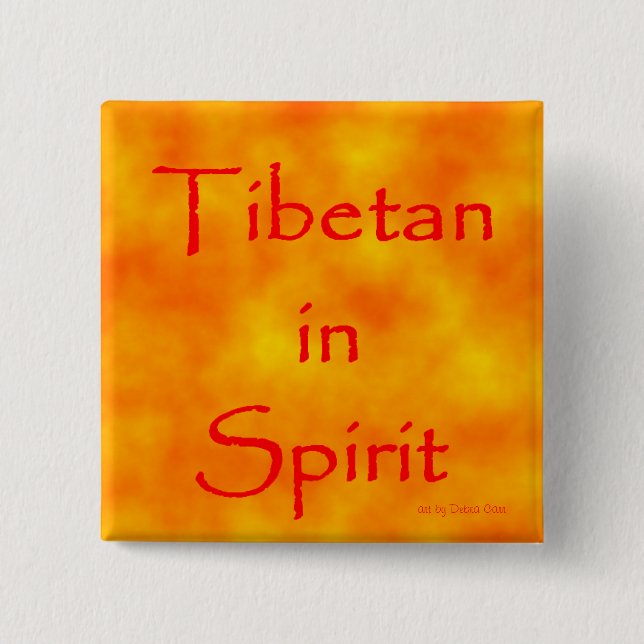 Tibetan in Spirit-button 15 Cm Square Badge (Front)