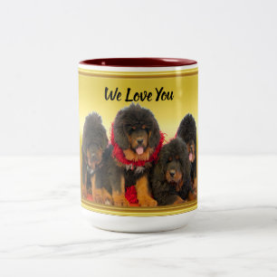 Tibetan Mastiff Brown Puppies We love You Two-Tone Coffee Mug