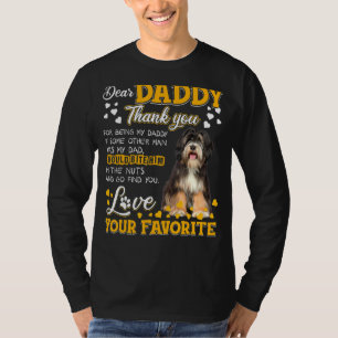 Tibetan Terrier Dear Daddy Thank You For Being My T-Shirt