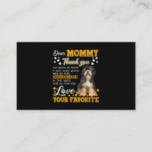 Tibetan Terrier Dear Mummy Thank You For Being My  Business Card