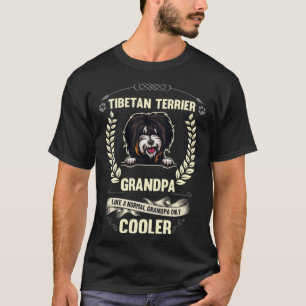 Tibetan Terrier Grandpa Like A Normal Grandpa Only T-Shirt