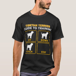 Tibetan Terrier T-Shirt  Funny Guide To Training