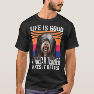 Tibetan Terriers Makes Your Life Good Vintage T-Shirt