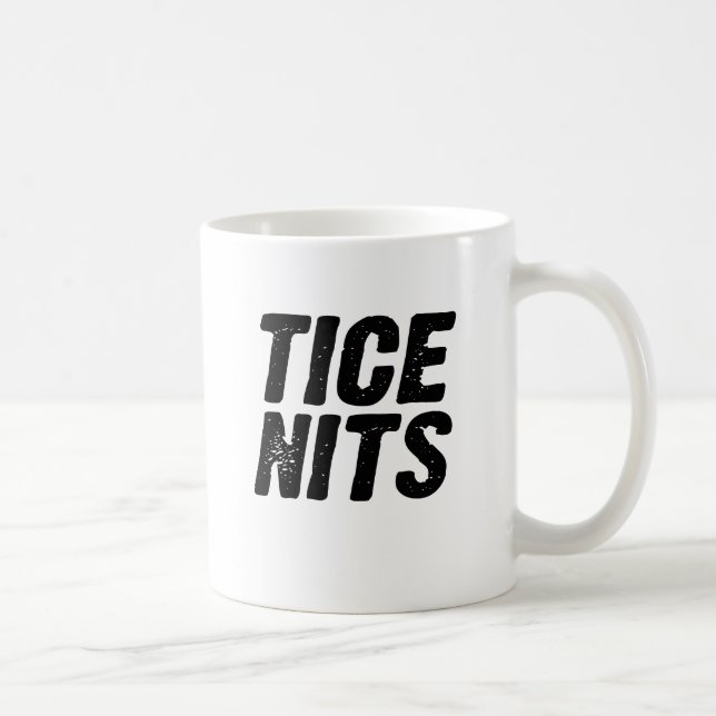 TICE NITS COFFEE MUG (Right)