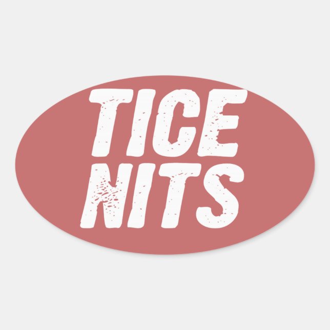 TICE NITS OVAL STICKER (Front)