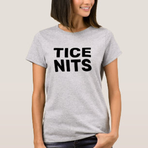 TICE NITS T-Shirt