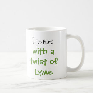 tick, I live mine, with a twist of Lyme Coffee Mug