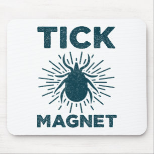 Tick Magnet Shirt Funny Camping And Hiking Bug Shi Mouse Mat