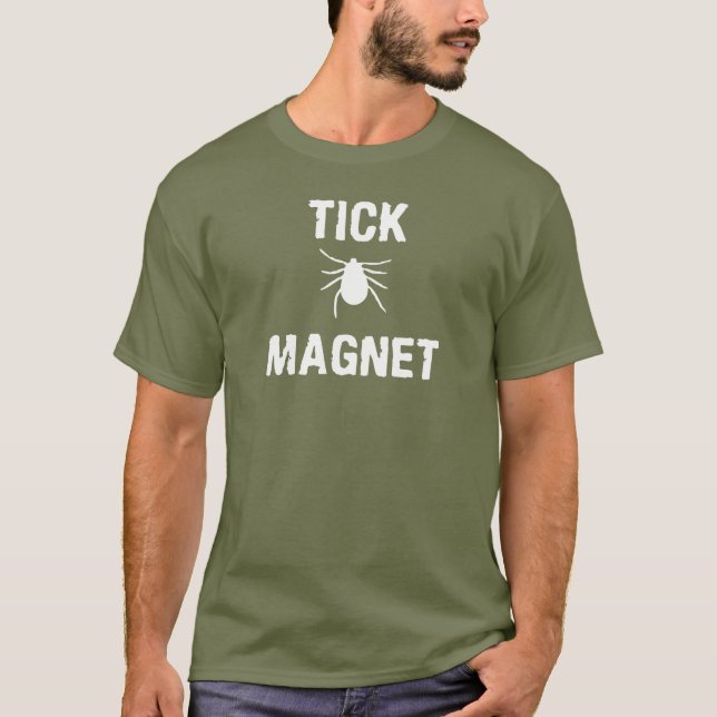 Tick Magnet T-Shirt (Front)
