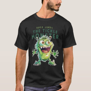 Tickle Monster  T-Shirt