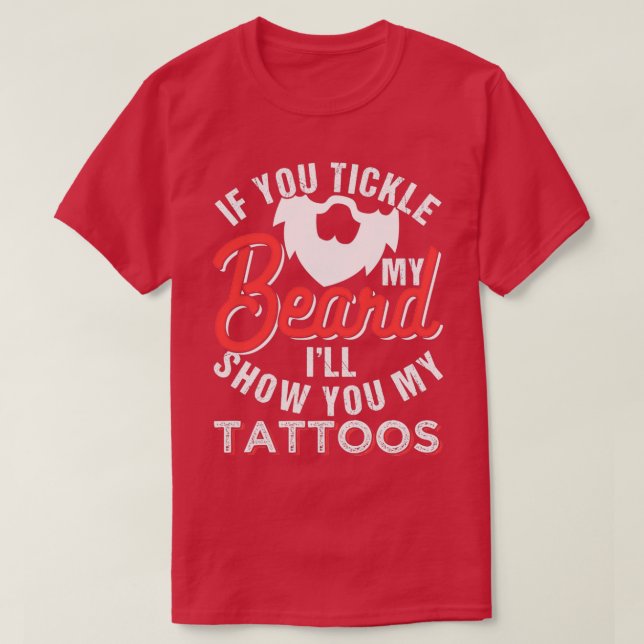 Tickle My Beard Classic TShirt (Design Front)