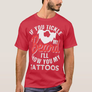Tickle My Beard Classic TShirt