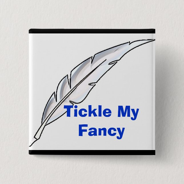 Tickle My Fancy 15 Cm Square Badge (Front)