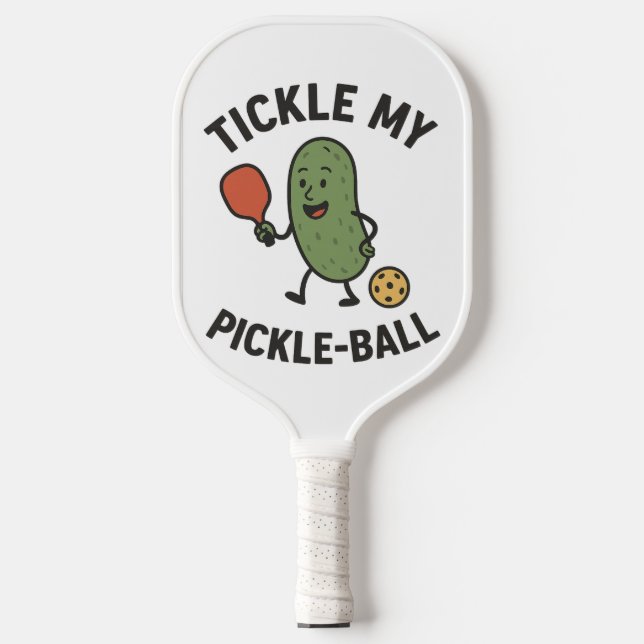 Tickle my Pickle ball Pickleball Paddle (Front)